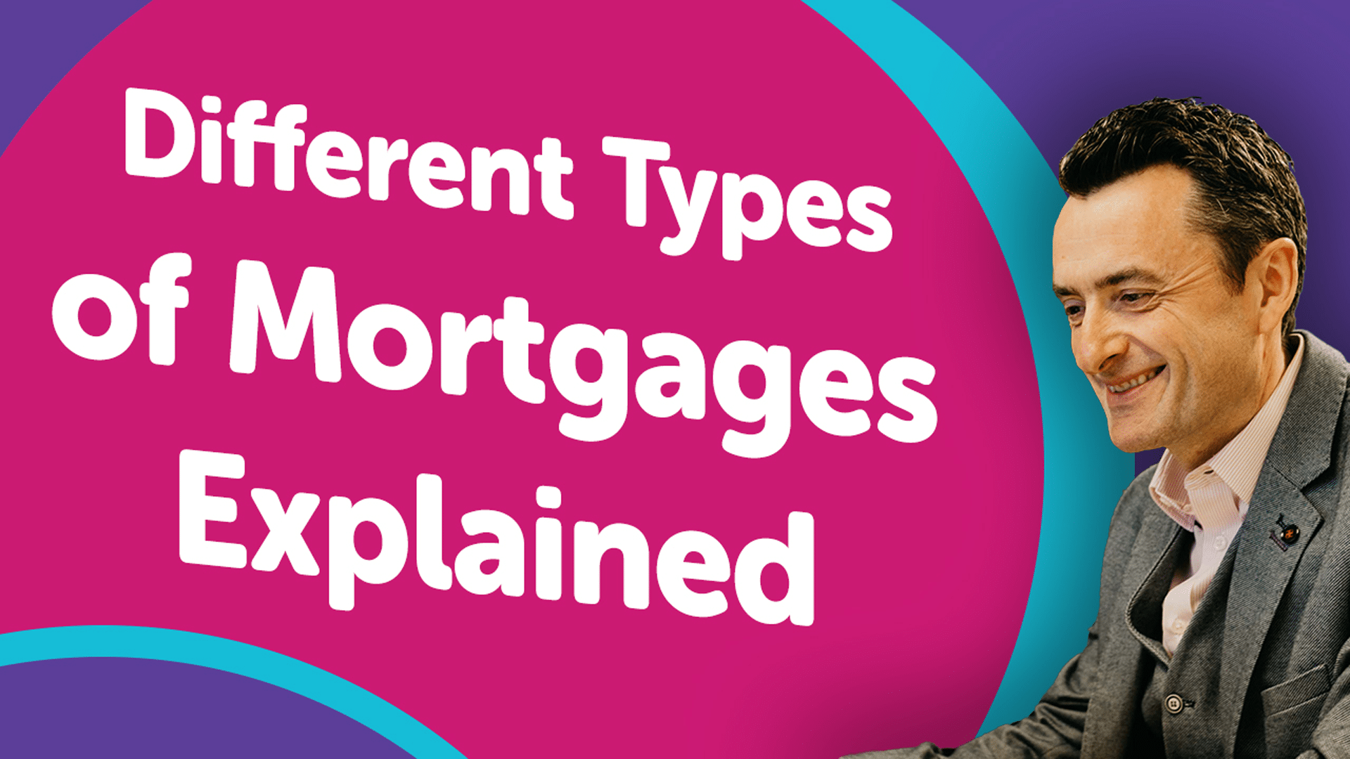 Different Types of Mortgages Available in York
