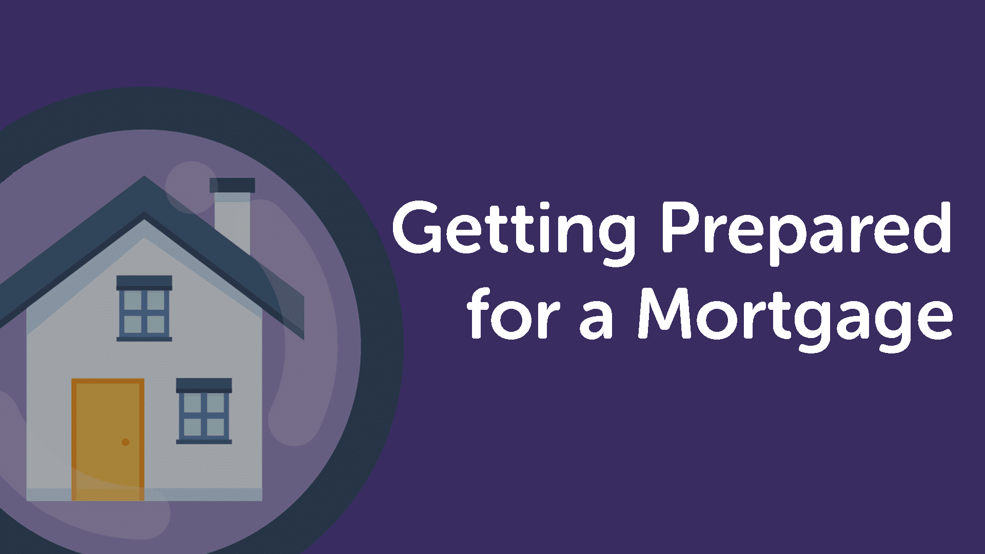 Getting Prepared for a Mortgage in York